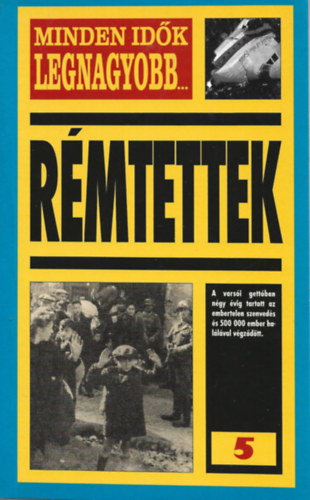 Nigel Cawthorne - R�mtettek (Minden id�k legnagyobb...-sorozat)