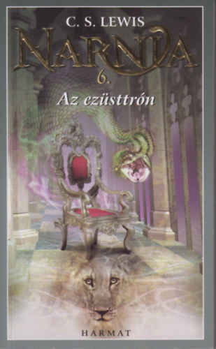 C. S. Lewis - Narnia krniki 6.- Az ezsttrn