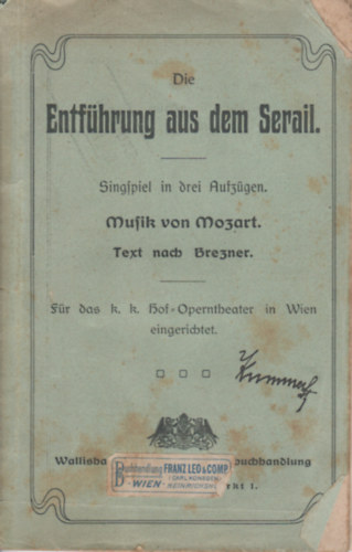 Wolfgang Amadeus Mozart - Die Entführung aus dem Serail - musik von Mozart