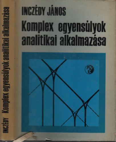 Inczdy Jnos - Komplex egyenslyok analitikai alkalmazsa