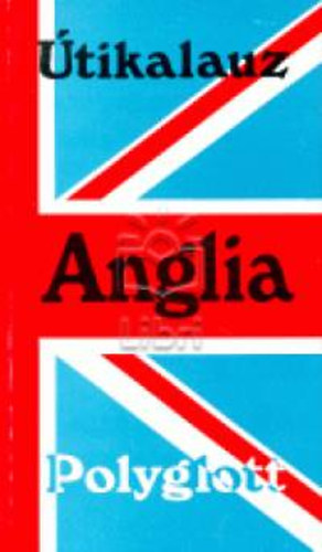 Dr. Lajta, Hans - Anglia - Polyglott �tikalauz