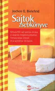 Jochen G. Bielefeld - Sajtok zsebkönyve