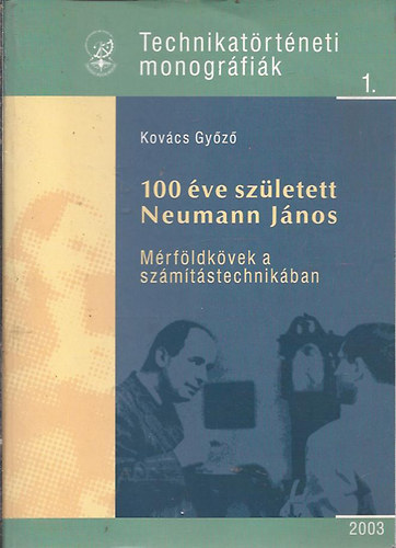 Kovcs Gyz - 100 ve szletett Neumann Jnos