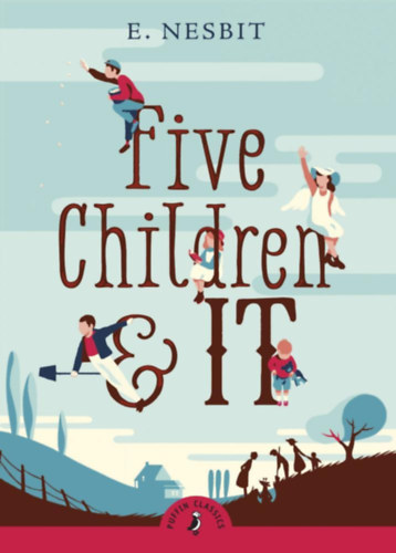 E. Nesbit - Five Children and It