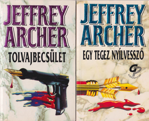 Jeffrey Archer - 2 db Jeffrey Archer krimi : A tegez ny�lvessz� +Tolvajbecs�let
