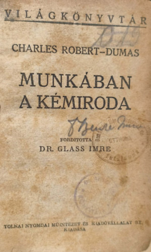 Charles Robert Dumas - Munkában a kémiroda