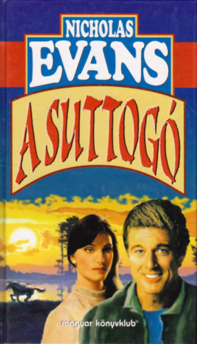 Nicholas Evans - A suttog�