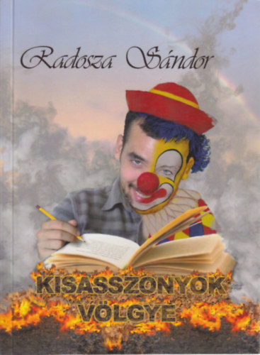 Radosza Sándor - Kisasszonyok völgye