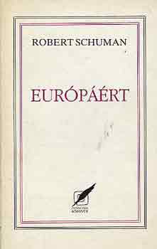 Robert Schuman - Európáért