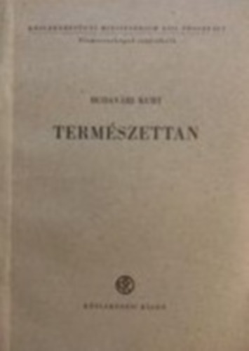Budav�ri Kurt  (szerk.) - Term�szettan