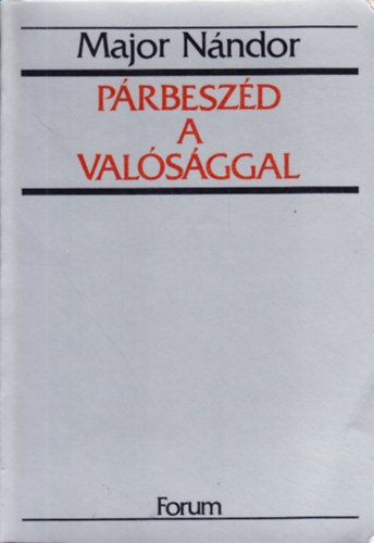 Major Nndor - Prbeszd a valsggal