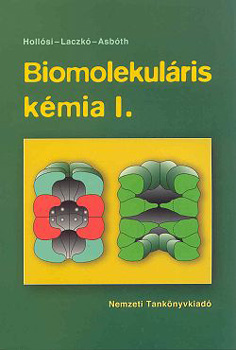 Nemzeti Tankönyvkiadó - Biomolekuláris kémia I.