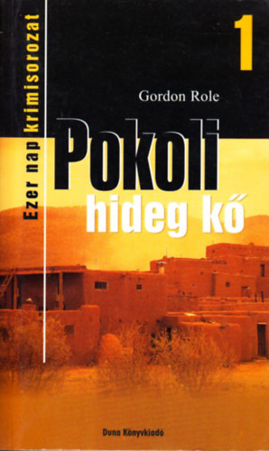 Gordon Role - Pokoli hideg kő