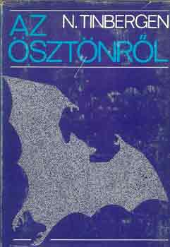 N. Tinbergen - Az �szt�nr�l