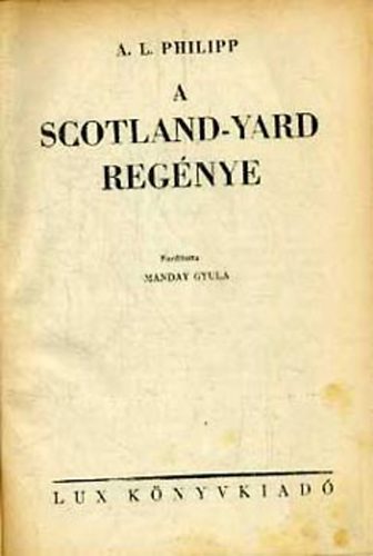 A. L. Philipp - A Scotland-Yard regnye