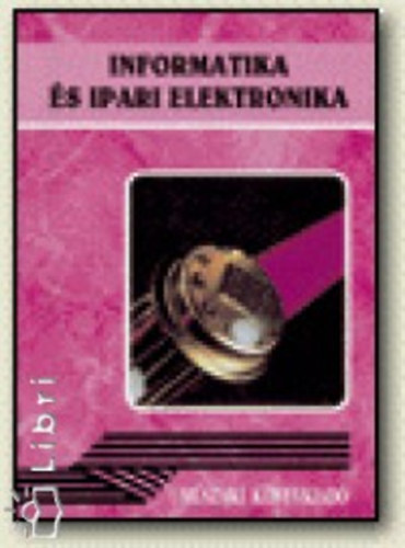 Informatika �s ipari elektronika