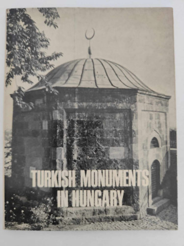 Ger Gyz - Turkish monuments in Hungary