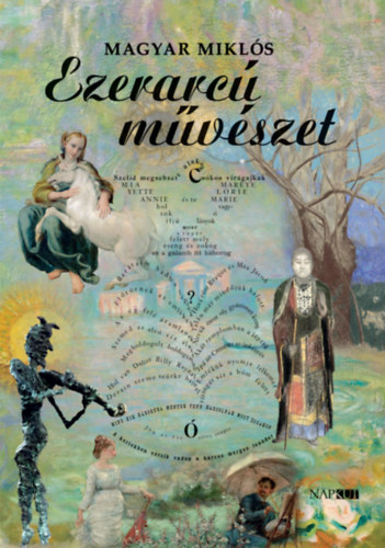 Magy�ar Mikl�s - Ezerarc� m�v�szet