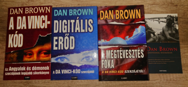 Oliver Mittelbach Dan Brown - 3 Dan Brown nagyreg�ny �s egy k�tet a k�nyveir�l aj�nd�kba: A Da Vinci-k�d, Digit�lis er�d, A megt�veszt�s foka + Dan Brown k�nyveinek nyom�ban