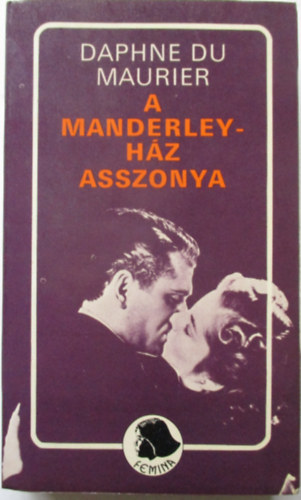 Daphne Du Maurier - A Manderley-hz asszonya