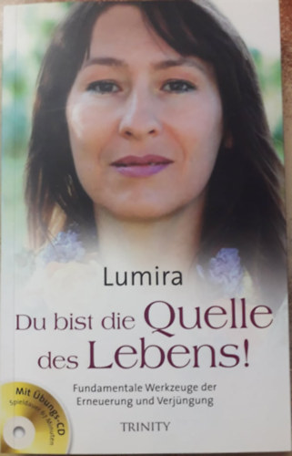 Lumira - Du bist die Quelle des Lebens!