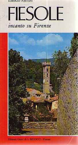 Lorenzo Pontani - Fiesole incanto su Firenze