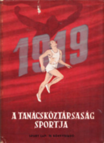 Földes Éva - A Tanácsköztársaság sportja