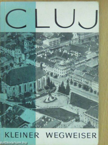 A.E. Baconsky - Cluj und seine Umgebung