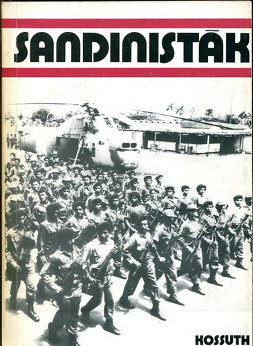 Vincze Istv�nn� szerk. - Sandinist�k