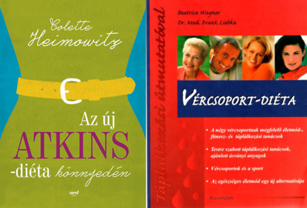 Beatrice Wagner - Dr. Med. Frank Liebke, Colette Heimowitz - 2 db dits knyv: Vrcsoport-dita + Az j Atkins-dita knnyedn