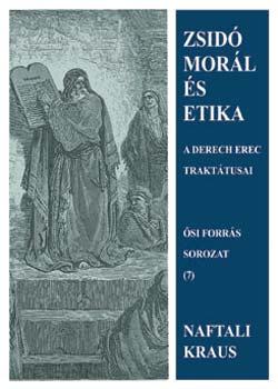 Naftali Kraus - Zsidó morál és etika