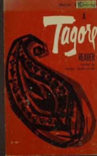 Amiya Chakravarty - A Tagore Reader