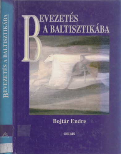 Bojtr Endre - Bevezets a baltisztikba
