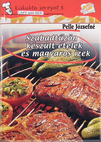 Pelle J�zsefn� - Szabadt�z�n k�sz�lt �telek �s magyaros �zek