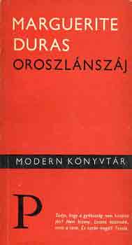 Marguerite Duras - Oroszlánszáj