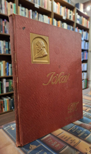 Jókai album- Képek, adatok, okmányok Jókai Mór életéből (Pesti Napló)