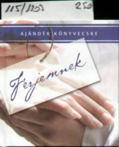 Molnár Edit - Férjemnek - Ajándék könyvecske