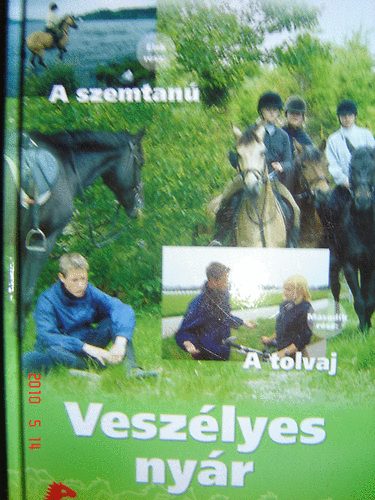 Eli B. Toresen - Vesz�lyes ny�r 1-2 r�sz egyben - 1. A szemtan�, 2. A tolvaj (PonyClub)