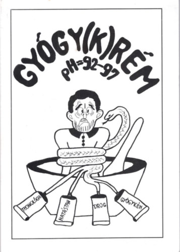 Remsei Judit, Tarcsa M�nika R�czn� Halasi Mariann - Gy�gy(k)r�m  PH=92-97 Az 1997-ben v�gz� hallgat�k �vk�nyve  ( Szent-Gy�rgyi Albert Orvostudom�nyi Egyetem Gy�gyszer�sztudom�nyi Kar )