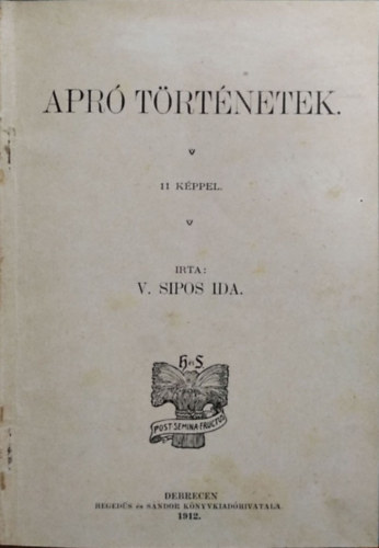 V. Sipos Ida - Apr� t�rt�netek - 11 k�ppel