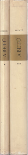Sz�nt� Tibor - A bet� I-II. (v�d�bor�t�val, tokban, mell�klettel)