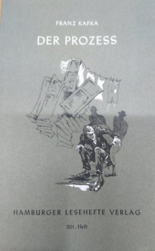 Franz Kafka - Der Prozess