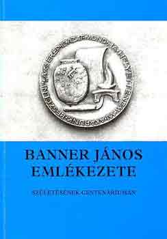 Szabó Ferenc - Banner János emlékezete