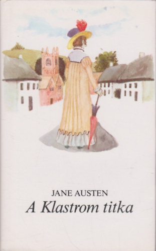 Jane Austen - A klastrom titka