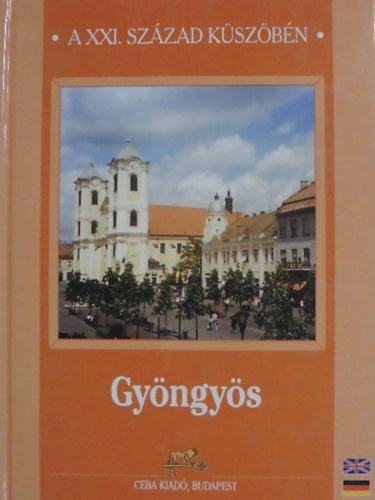 Mis�czki Lajos - Gy�ngy�s a XXI. sz�zad k�sz�b�n