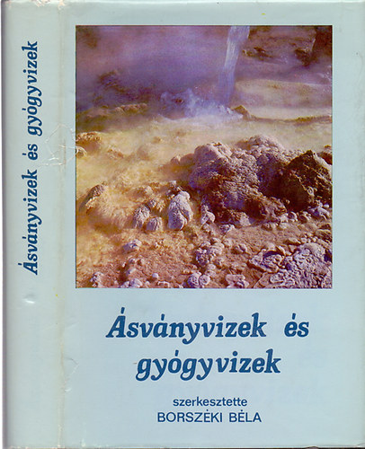Borszki Bla  (szerk.) - svnyvizek s gygyvizek