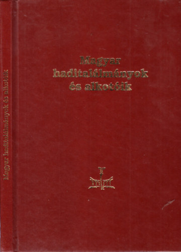 Varga A. J�zsef - Magyar hadital�lm�nyok �s alkot�k