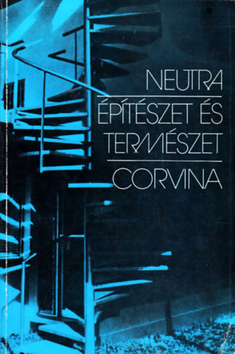 Richard Neutra - ptszet s termszet