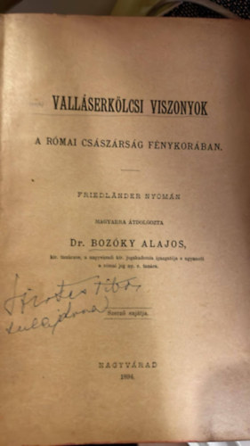 Vallserklcsi viszonyok a rmai csszrsg fnykorban. Ludwig Friedlaender mvei nyomn td.