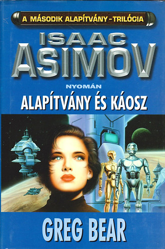 Greg Bear - Alaptvny s kosz (Asimov nyomn)